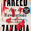 Age of Revolutions: Progress and Backlash from 1600 to the Present, Hardcover