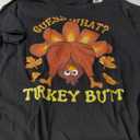 Funny Thanksgiving Guess What Turkey Butt T-Shirt XL