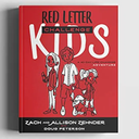 Red Letter Challenge Kids: A 40-Day Life-Changing Adventure