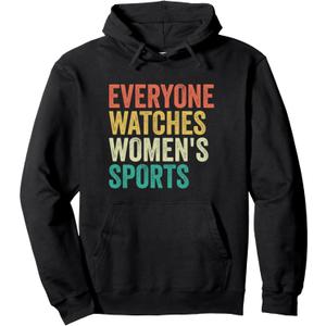 Everyone Watches Womens Sports Pullover Hoodie (XL, Black)