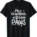 My Grandkids Have Paws Funny Dog Cat Grandma Grandmother T-Shirt, Black, Size XL