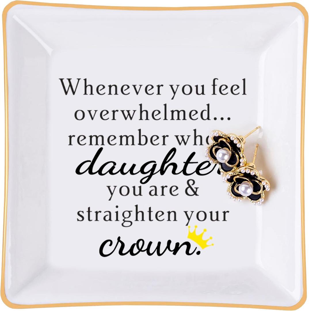Daughter Gift from Mom, Gifts for Daughter Ring Dish - When You Feel Overwhelmed...Straighten Your Crown, Christmas Birthday Gift for Daughter Adult Valentines Wedding Mothers' Day Gifts