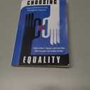 Choosing Equality: Essays and Narratives on the Desegregation Experience