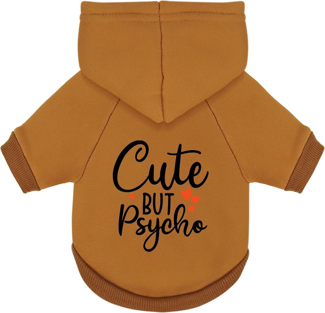 Cute but Psycho Dog Hoodie - Warm and Soft Dog Sweatshirt with Leash Hole, Fun Slogan Print, Cozy Winter Coat for Small Medium Dogs and Cats, Perfect for Cold Weather and Daily Walks, Camel, M