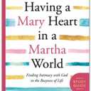 Having a Mary Heart--Study Guide