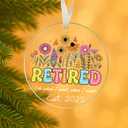Retirement Ornament 2025  Wildflower Design Ornament, Inspirational Retirement Gift for Women, Teacher, Nurse, Coworker, Boss  I do What I Want, When I Want