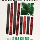 An Amerikan Family: The Shakurs and the Nation They Created, Hardcover