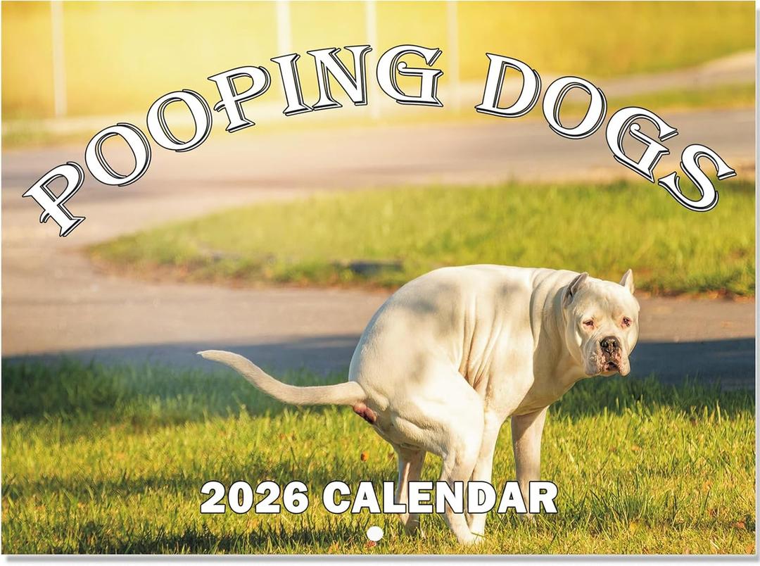 2026 Pooping Dogs Calendar Funny Dog Calendar Monthly Wall Calender 12 Month for Home Office Funny Swear Gag White Elephant Gift