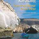 Adventure Kayaking: Big Sur to San Diego