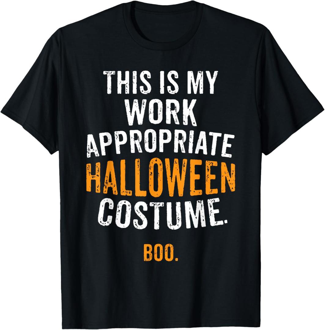 This Is My Work Appropriate Halloween Costume Boo Sarcastic T-Shirt, Black, 2XL