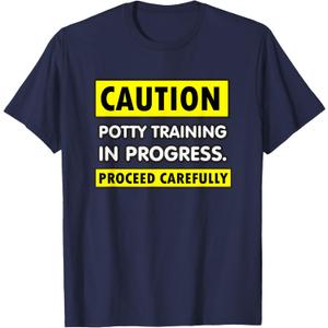 Potty Training In Progress, Funny Potty Training T-Shirt S