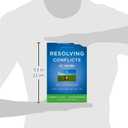 Resolving Conflicts at Work: Ten Strategies for Everyone on the Job