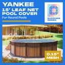 Yankee Pool Leaf Net Cover for 15 Ft. Above-Ground Round Pool - Heavy-Duty 0.15, Net to Protect from Leaves, Debris | Leaf Catcher to Prevent Clogging