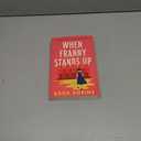 When Franny Stands Up: A Novel