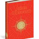 Atlas Obscura: An Explorer's Guide to the World's Hidden Wonders