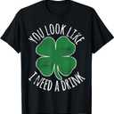 St. Patrick's Day You Look Like I Need A Drink Beer Shamrock T-Shirt XL