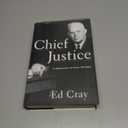 CHIEF JUSTICE: A Biography of Earl Warren