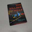 The Killing Hills: A Mick Hardin Novel (The Mick Hardin Novels, 1)