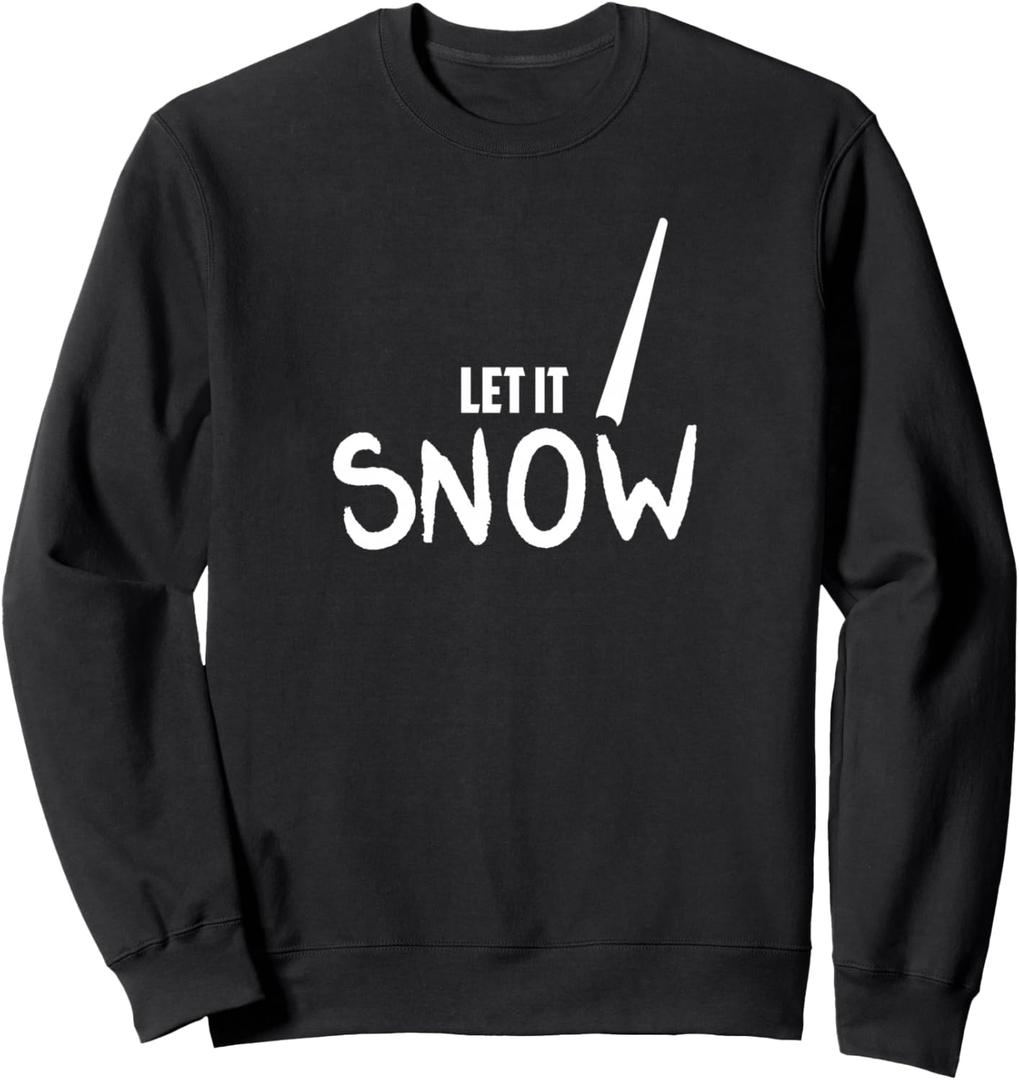 Let It Snow Funny Cocaine Line T-Shirt Sweatshirt