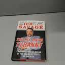 Trickle Down Tyranny: Crushing Obama's Dream of the Socialist States of America