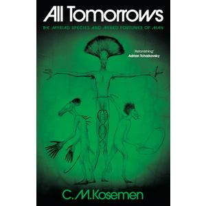 All Tomorrows: The Myriad Species and Mixed Fortunes of Man, Book
