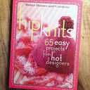 Hip Knits!: 65 Easy Designs From Hot Designers |Book| Paperback |