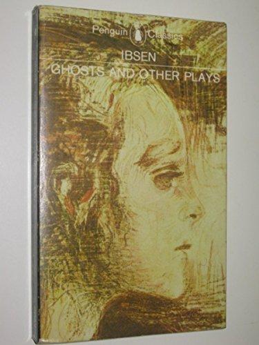 Ghosts and Other Plays Paperback – January 1, 1977
by Henrik Ibsen (Author)