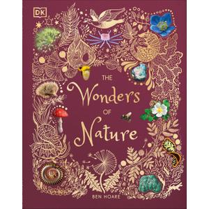 The Wonders of Nature (DK Children's Anthologies)