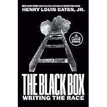 The Black Box: Writing the Race, Book 