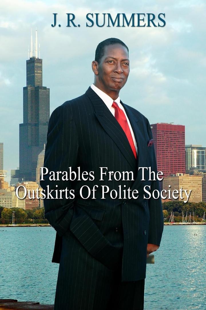 Parables From The Outskirts Of Polite Society