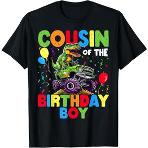 Cousin Of The Birthday Boy Dinosaur T-Rex Monster Truck T-Shirt (Black)
