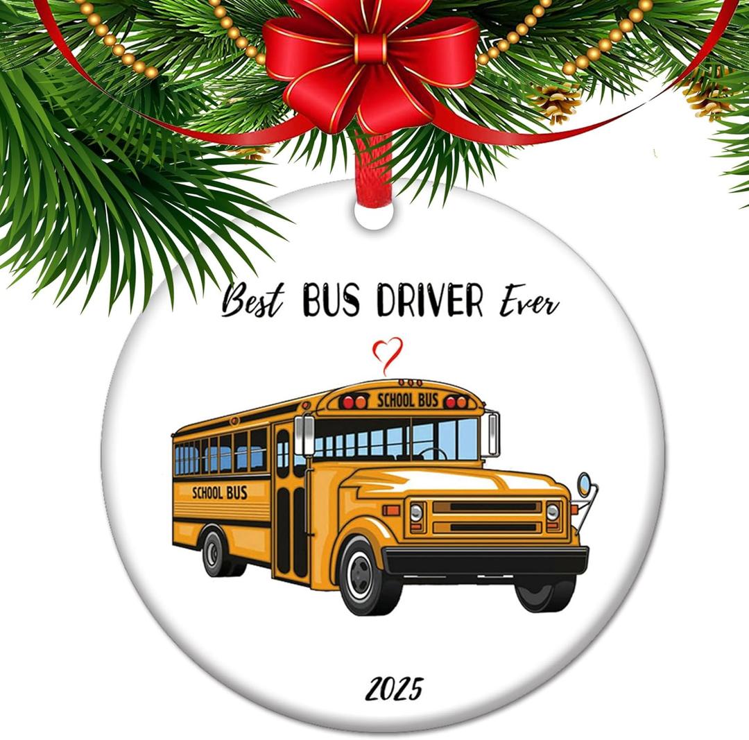 Best School Bus Driver Ever Ornament 2025 Ceramic for School Bus Driver Appreciation Present Transportation Employee Keepsake (27)