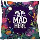 Nicokee Cotton Linen Pillow Covers We're All Mad Here Funny Art Decor Throw Pillow Covers Cases for Couch Sofa Bed Home Decor 18 x 18 Inches