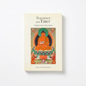 TEACHINGS FROM TIBET : GUIDANCE FROM GREAT LAMAS, Paperback