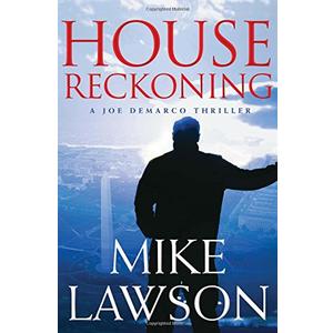 House Reckoning: A Joe DeMarco Thriller (The Joe DeMarco Thrillers, 9)