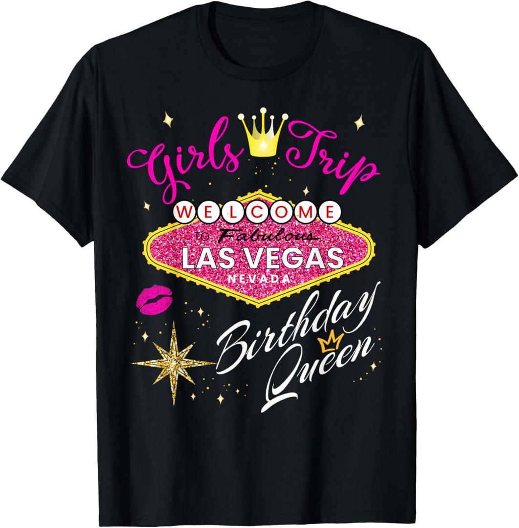 Las Vegas Girls Trip Birthday Queen Shirts For Women Squad T-Shirt (Small, Black)