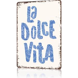 Vintage Metal Sign La Dolce Vita Print Tin Signs For Man Cave, Garage, Living Roome, Cafe And Pub Wall Decor 8 X 12 Inch Funny Sign