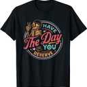 Have The Day You Deserve Sarcastic Skeleton Motivational T-Shirt (Black, XL)