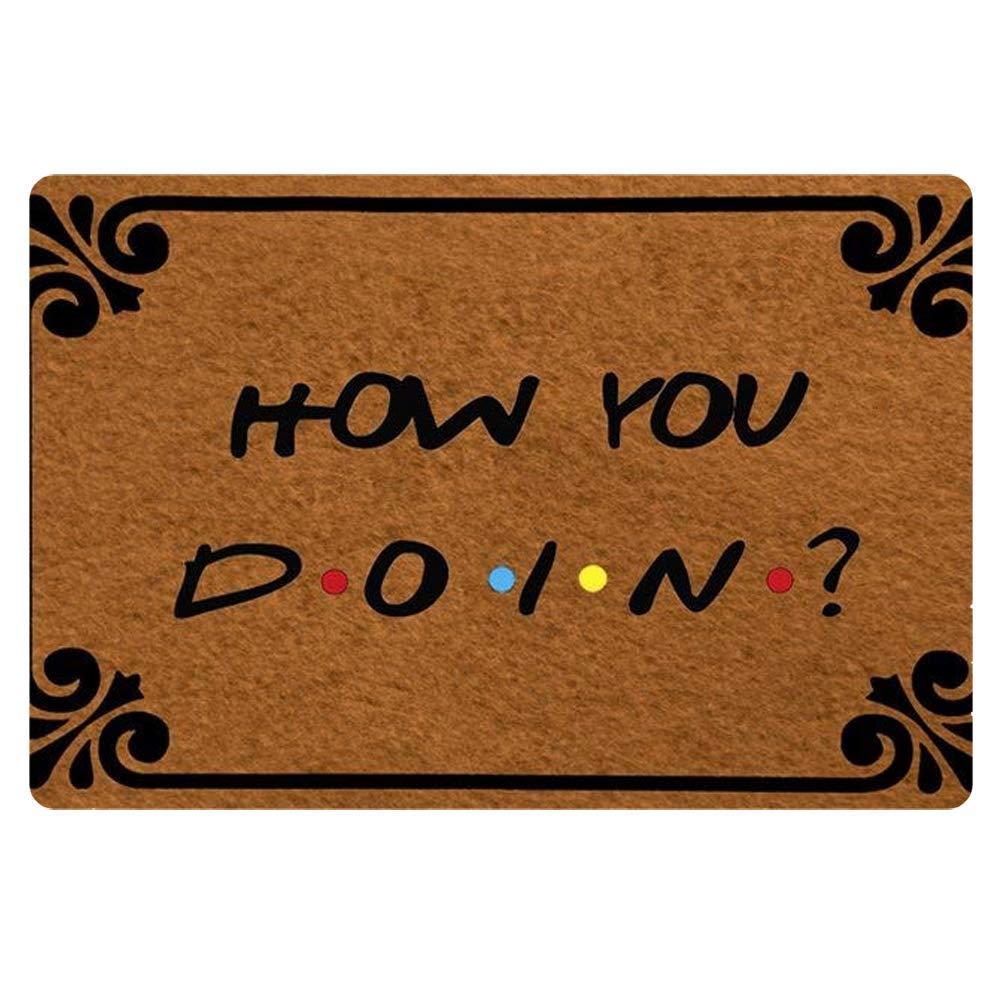 FANCOSAN Area Entrance Doormat How You Doin Door Mats Non Slip Indoor/Outdoor Lightweight Brown Front Mat Funny Doormats. 16"x23"