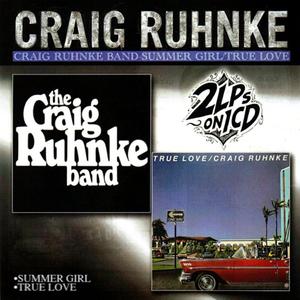 Craig Ruhnke Band-summer Girl / True Love