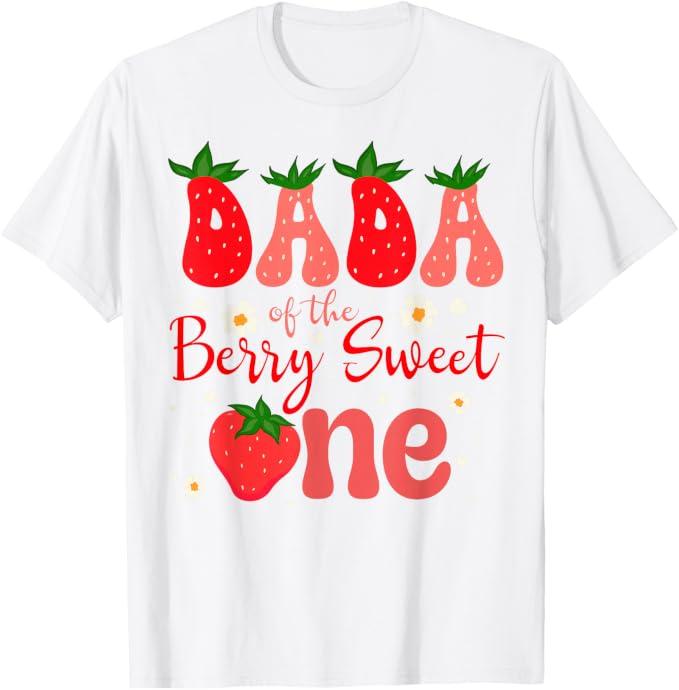 Dada of The Berry Sweet One Strawberry First Birthday T-Shirt, Medium
