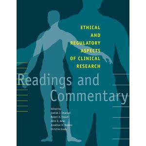 Ethical and Regulatory Aspects of Clinical Research: Readings and Commentary Ethical and Regulatory Aspects of Clinical Research: Readings and Commentary