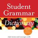 The American Heritage Student Grammar Dictionary