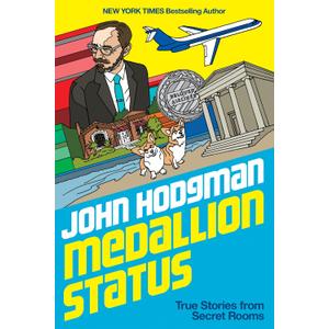 Medallion Status: True Stories from Secret Rooms