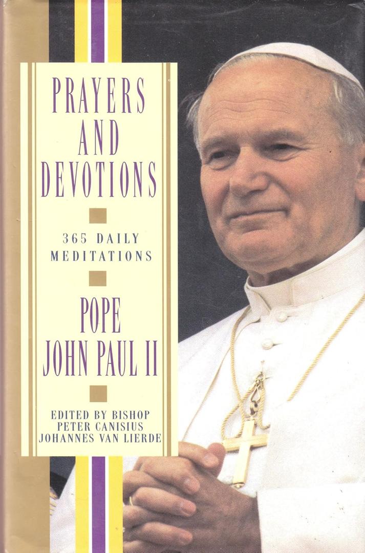 Prayers and Devotions: 365 Daily Meditations; from John Paul II