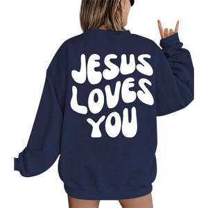 Christian Sweatshirts Women Jesus Loves You Sweatshirt Faith God Shirts Religious Hoodie Oversized Crewneck Pullover (Medium, Navy Blue)