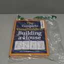 The Complete Visual Guide to Building a House Hardcover – Illustrated, March 18, 2014