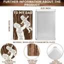 From Daughter to Dad Gift - Meaningful Father Daughter Keepsake Metal Sign with Emotional Message, Sentimental Just Because Gift for Father, Appreciation Thank You Dad Message, Wall Hanging Display