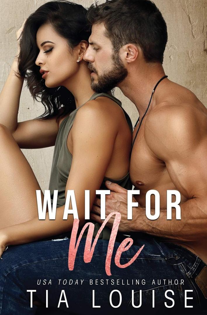 Wait for Me: A brother's best friend stand-alone romance. (Fight for Love)