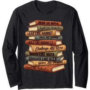 Black Leaders Pride Melanin Black History African American Long Sleeve T-Shirt Large